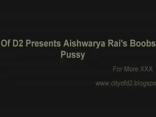 Aishwarya rai's phi thường ngực n âm hộ [d2]wwwcityofd2
